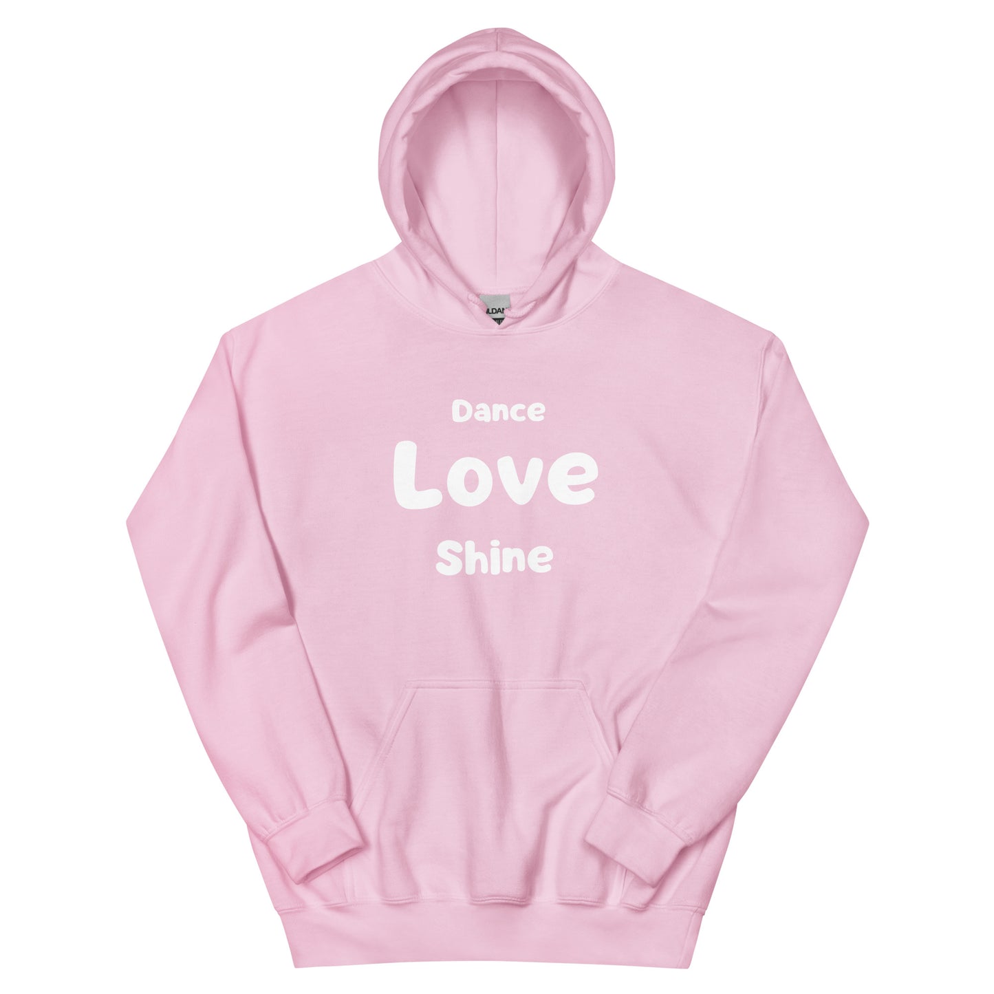 Custom Unisex Hoodie for Men and Women - Dance Love Shine