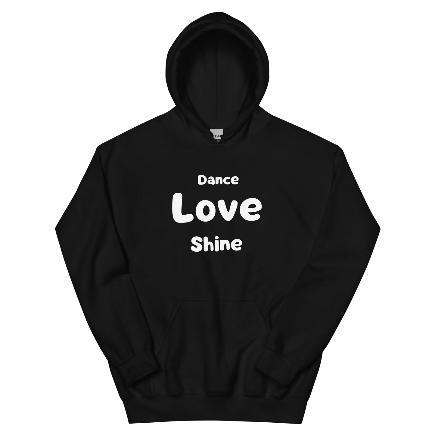 Custom Unisex Hoodie for Men and Women - Dance Love Shine