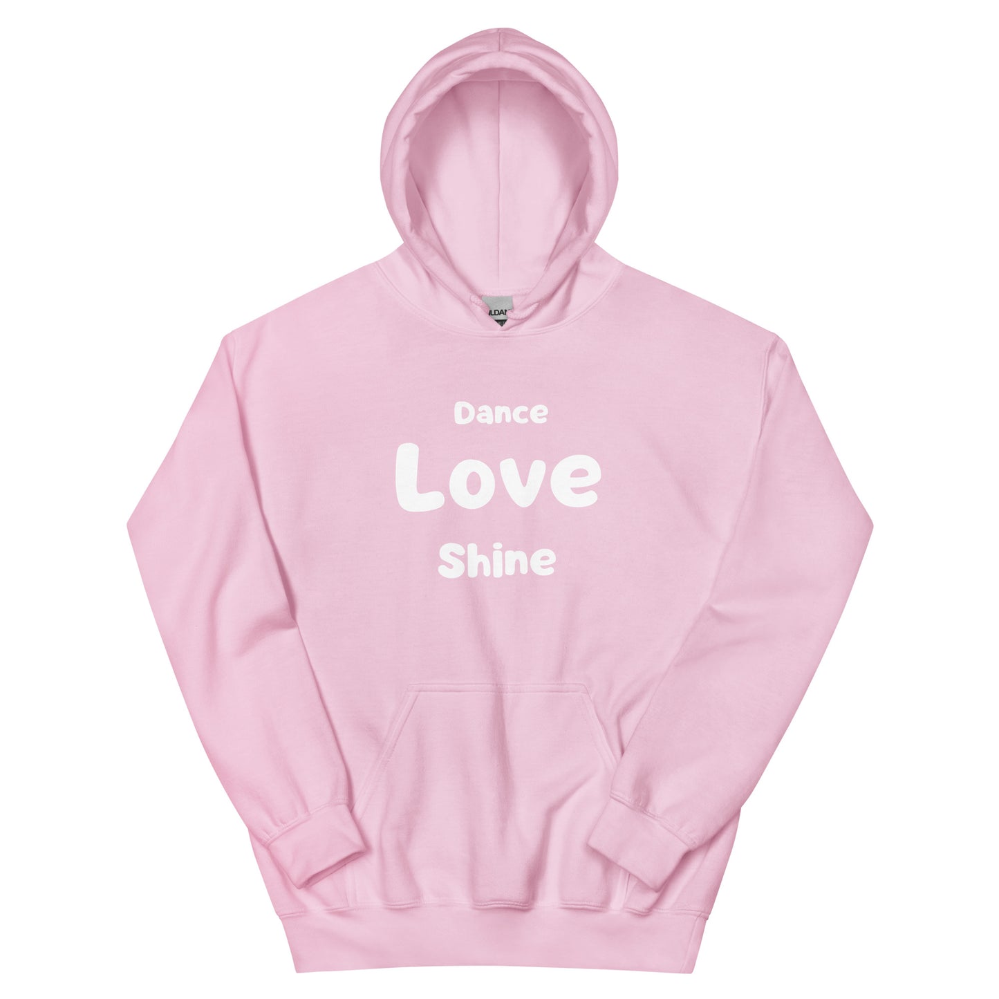 Custom Unisex Hoodie for Men and Women - Dance Love Shine