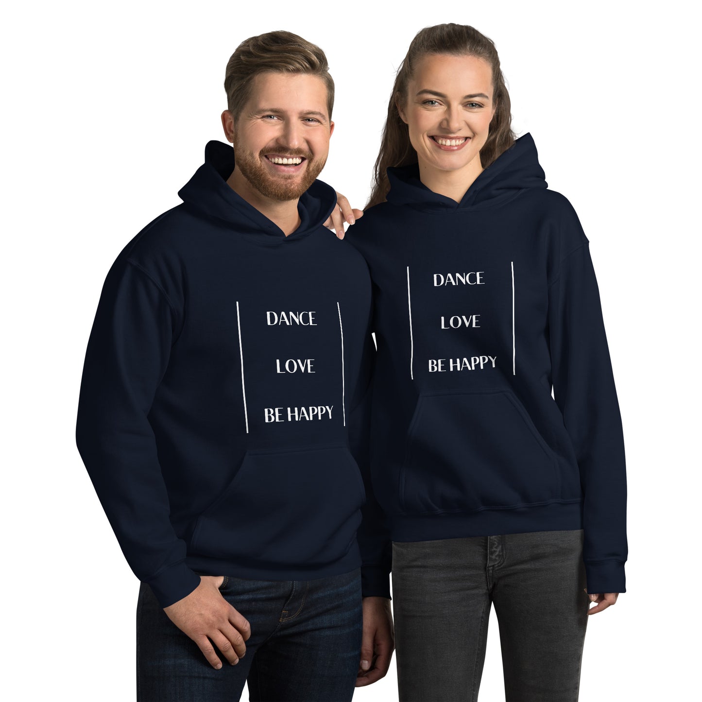 Eco Friendly Custom Hoodie for Women and Men - Dance Love Be Happy