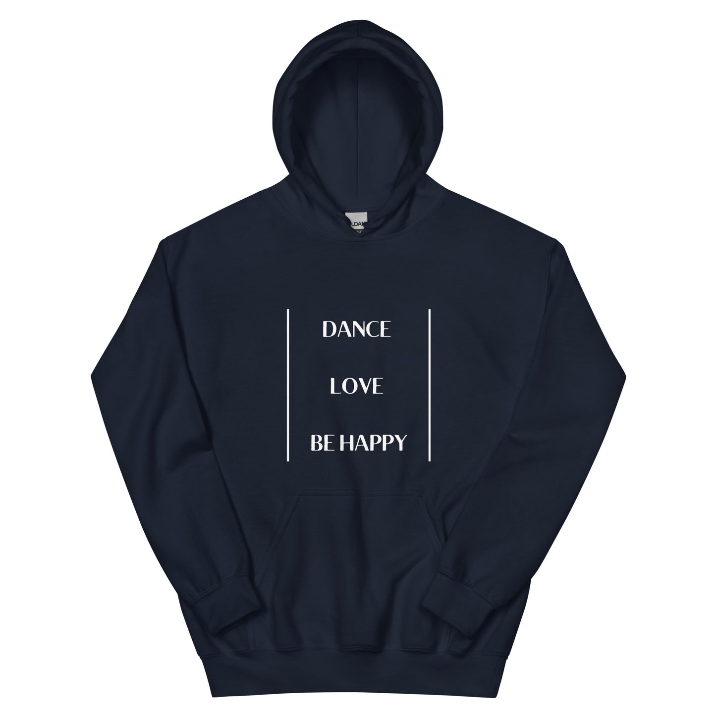 Eco Friendly Custom Hoodie for Women and Men - Dance Love Be Happy